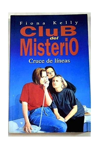 CLUB DEL MISTERIO: Cruce de Líneas